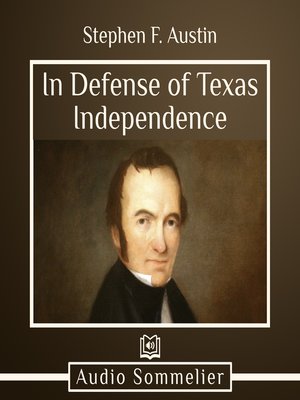 cover image of In Defense of Texas Independence